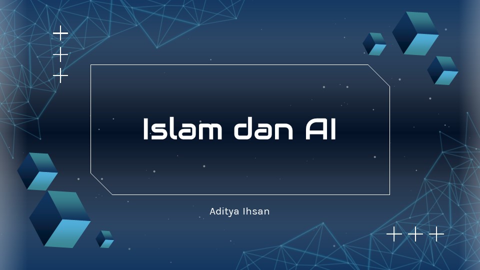 Islam dan Artificial Intelligence (Materi LMD)