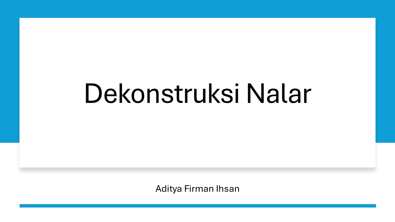 Dekonstruksi Nalar